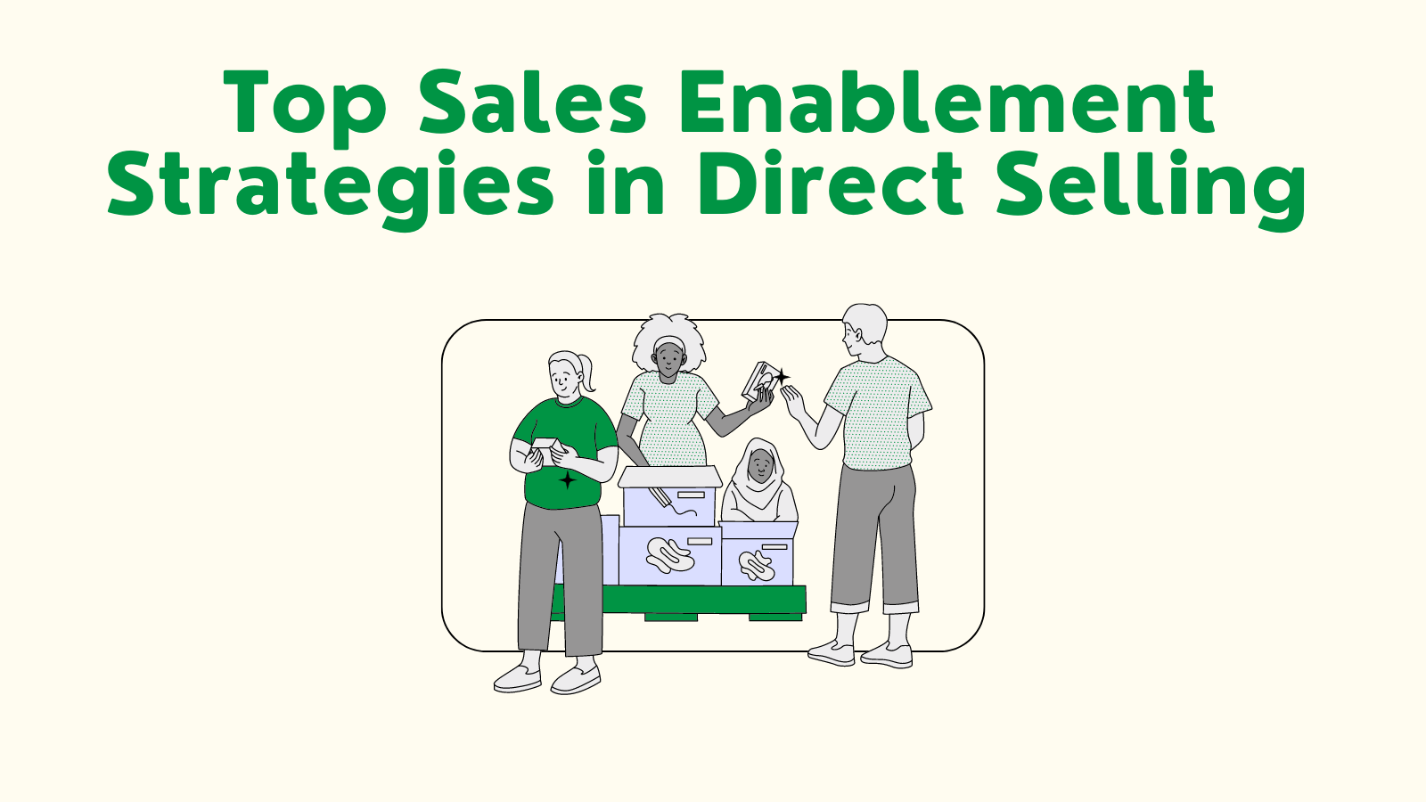 Top Sales Enablement Strategies in Direct Selling
