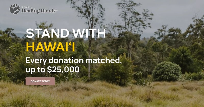 dōTERRA Launches $25K Donation Match to Support Hawaiʻi Flood Relief