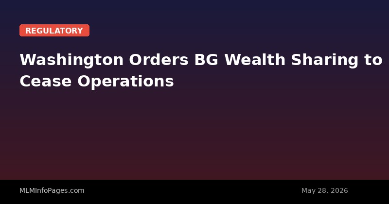 Washington Orders BG Wealth Sharing to Cease Operations